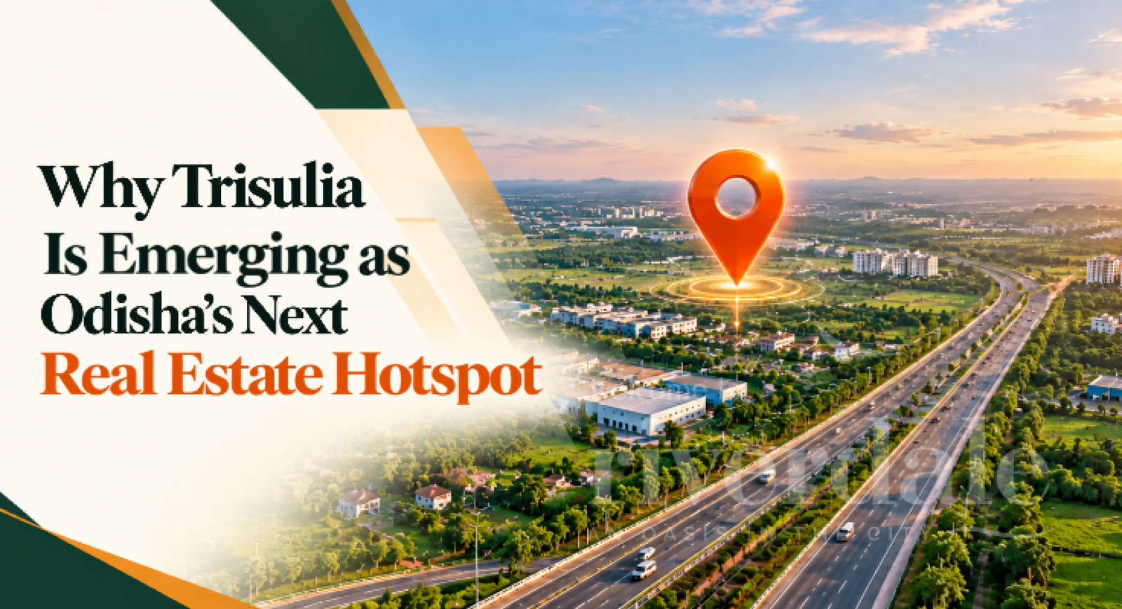 Why Trisulia is Becoming the Preferred Address for Land Buyers in Odisha